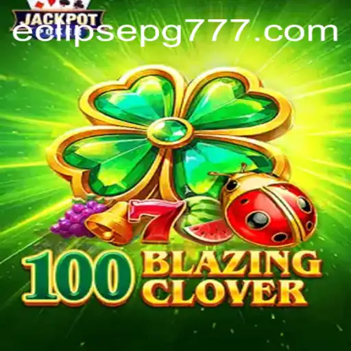 Jogo 100BlazingClover: Uma Aventura Cheia de Estratégia e Surpresas