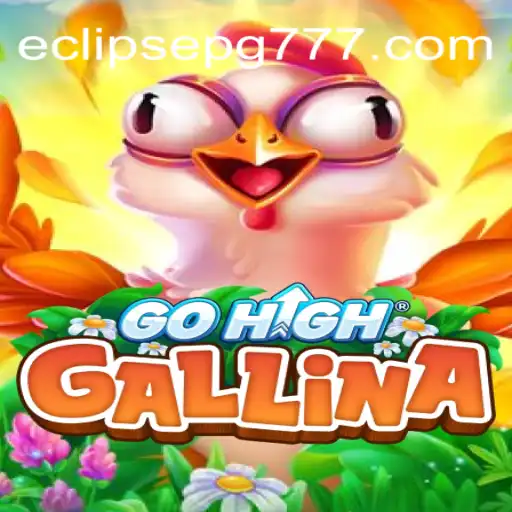 Descubra GoHighGallina: O Jogo que Conectou o Mundo Durante o Eclipse PG