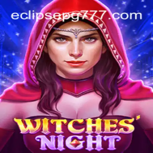 Descubra o Fascinante Mundo do Jogo WitchesNight e a Influência do ECLIPSE PG